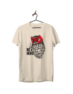 Unisex T-shirt - Be a hero