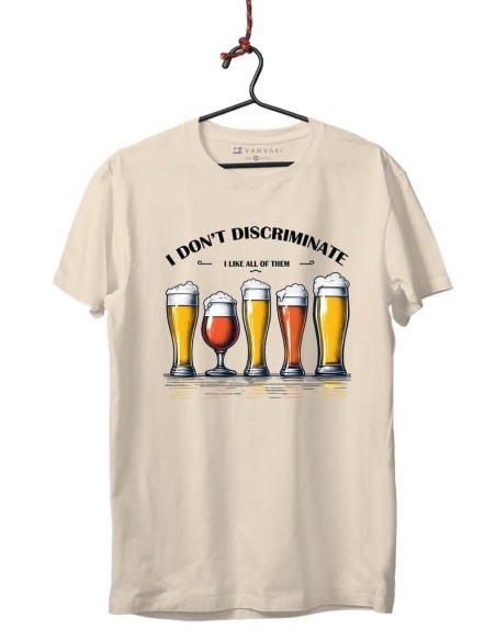 Unisex T-shirt - I don't discriminate